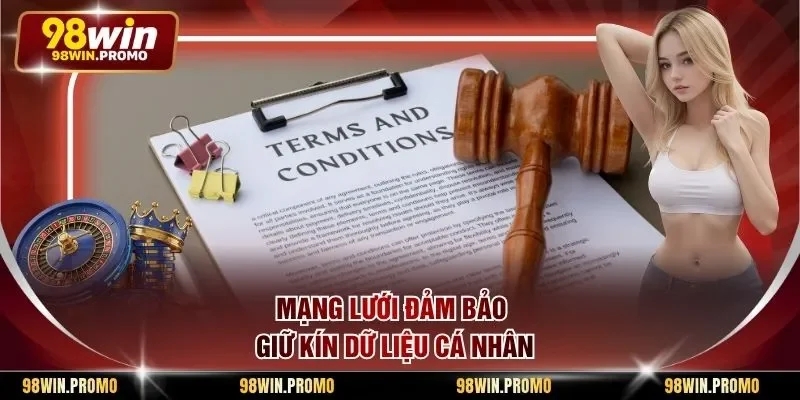Điều khoản sử dụng 3 Mạng lưới đảm bảo giữ kín dữ liệu cá nhân